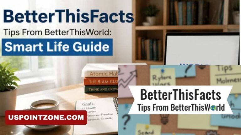 BetterThisFacts Tips by BetterThisWorld: Smart Living Guide