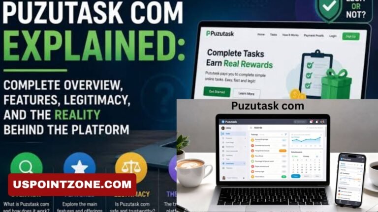 Puzutask Com: Everything You Need to Know Before You Start