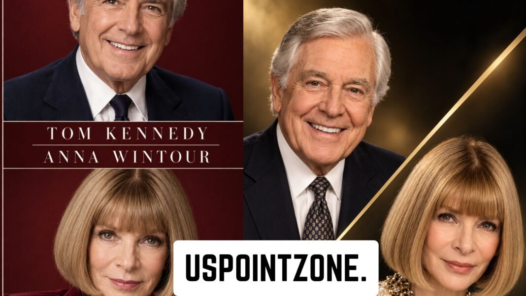 Tom Kennedy and Anna Wintour: What the Public Record Shows